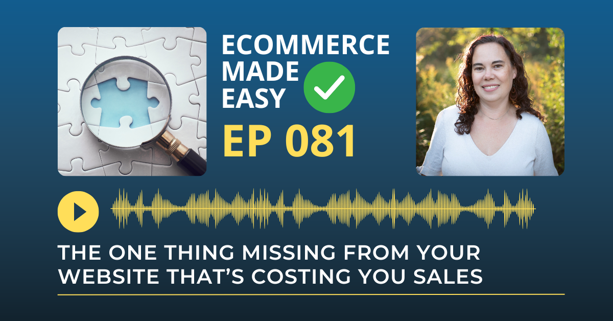 EP 081: The One Thing Missing from Your Website That’s Costing You Sales