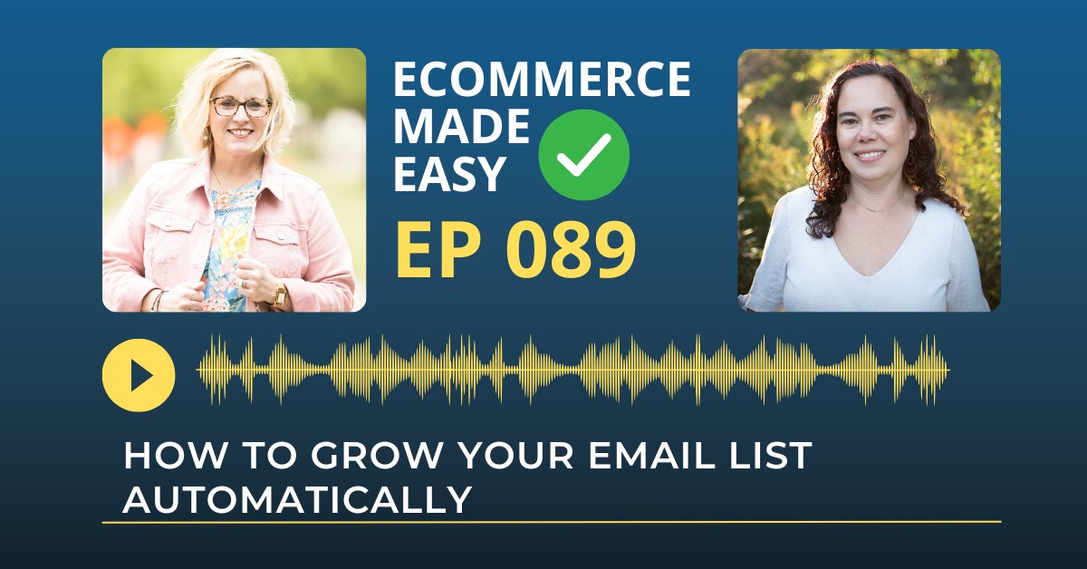 EP 089: How to Grow your Email List Automatically
